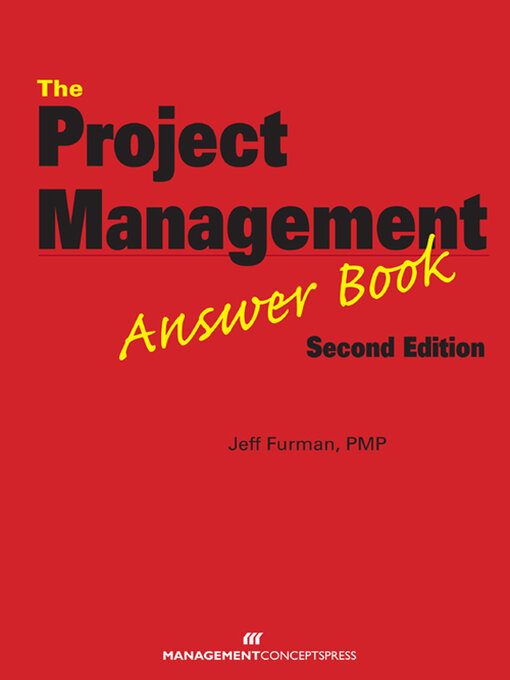 Title details for The Project Management Answer Book by Jeff Furman PMP - Wait list
